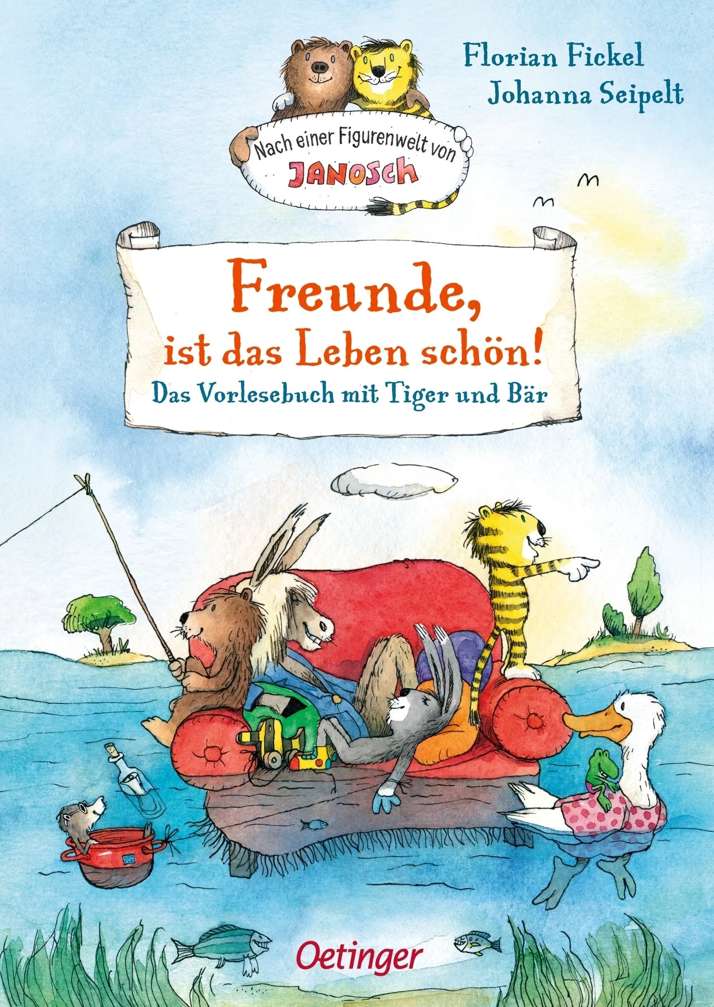 Cover: Nach einer Figurenwelt von Janosch. Freunde, ist das Leben schön! (Hardcover) von Florian Fickel
