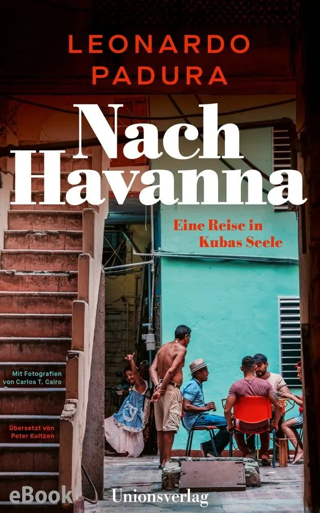 Cover: Nach Havanna (E-Book) von Leonardo Padura