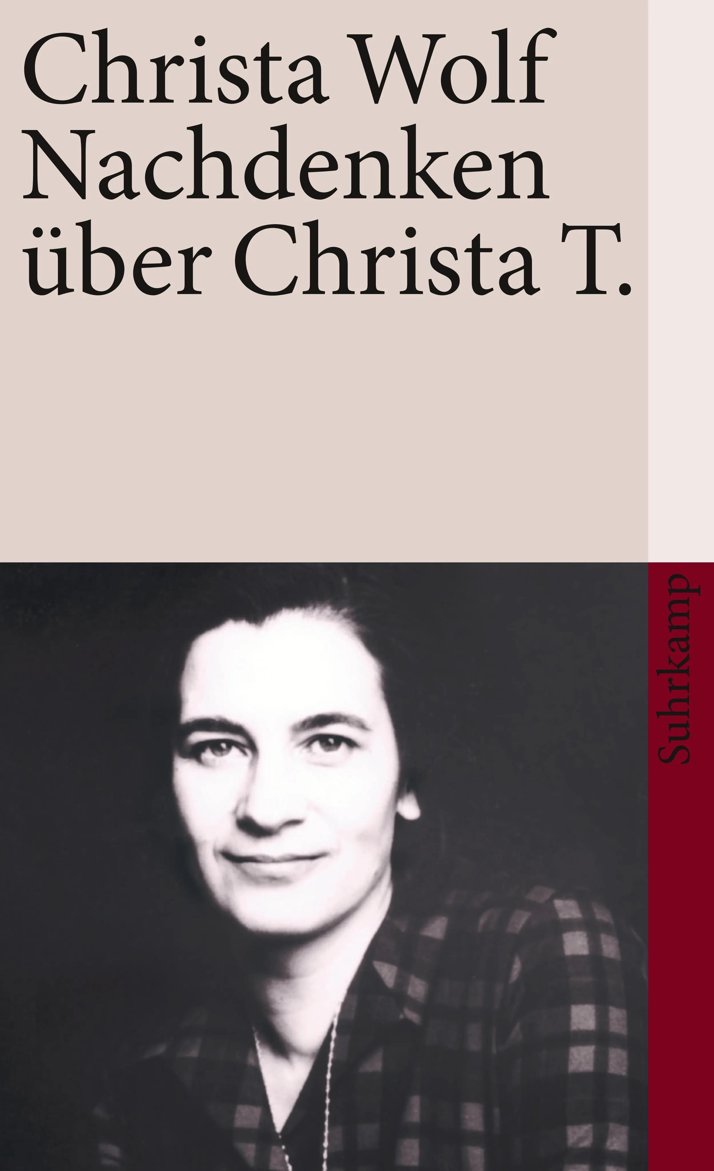 Buchcover von 'Nachdenken über Christa T.' - Taschenbuch von Christa Wolf