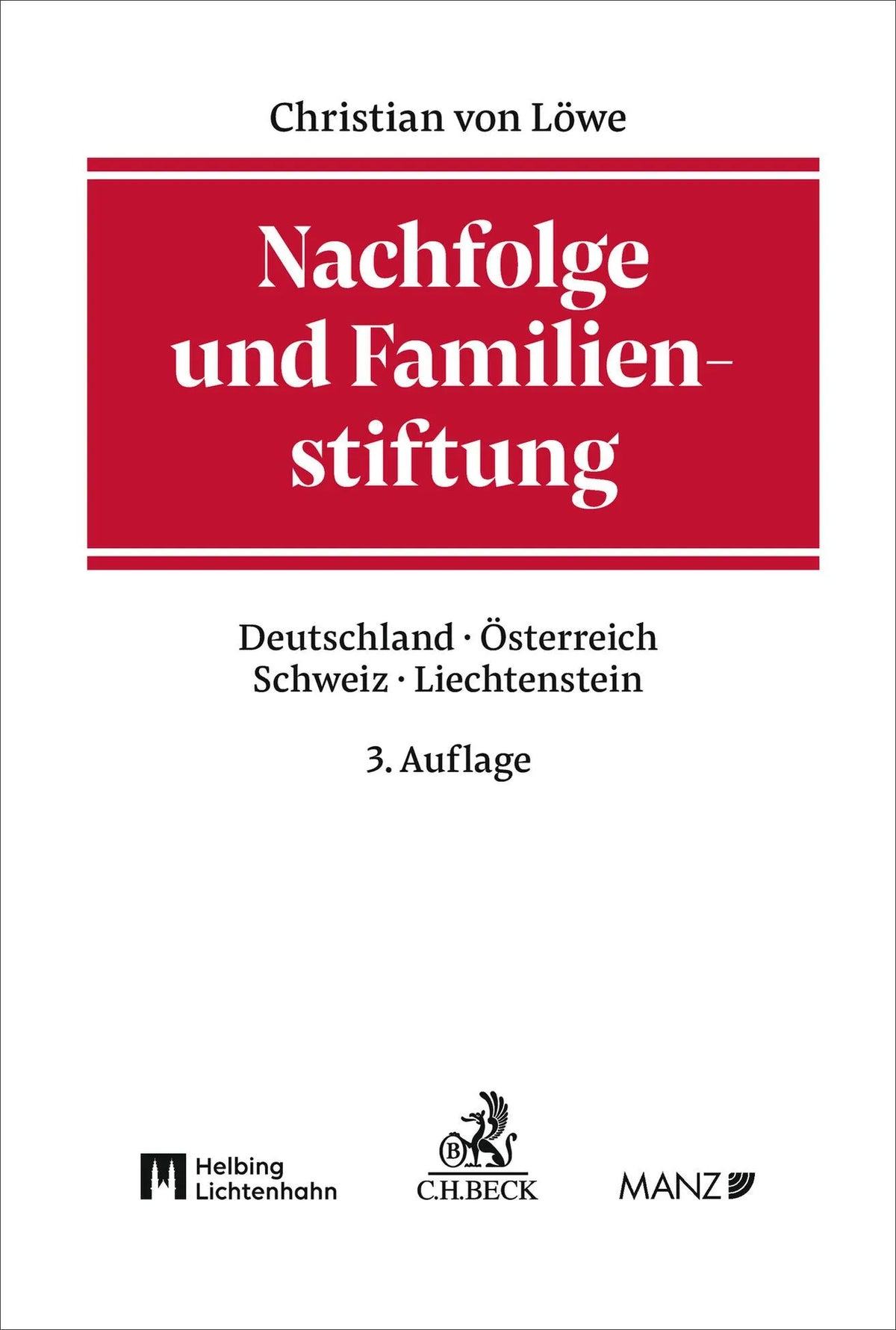 Cover: Nachfolge und Familienstiftung (Hardcover) von Christian Löwe
