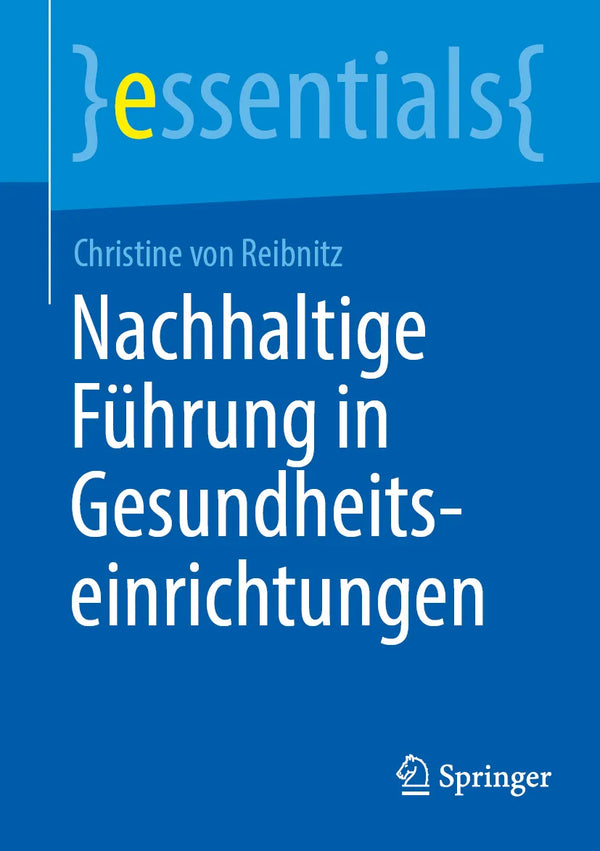 Nachhaltige Führung in Gesundheitseinrichtungen