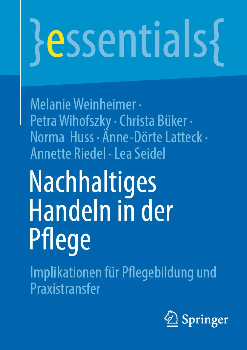 Cover: Nachhaltiges Handeln in der Pflege (E-Book) von Melanie Weinheimer