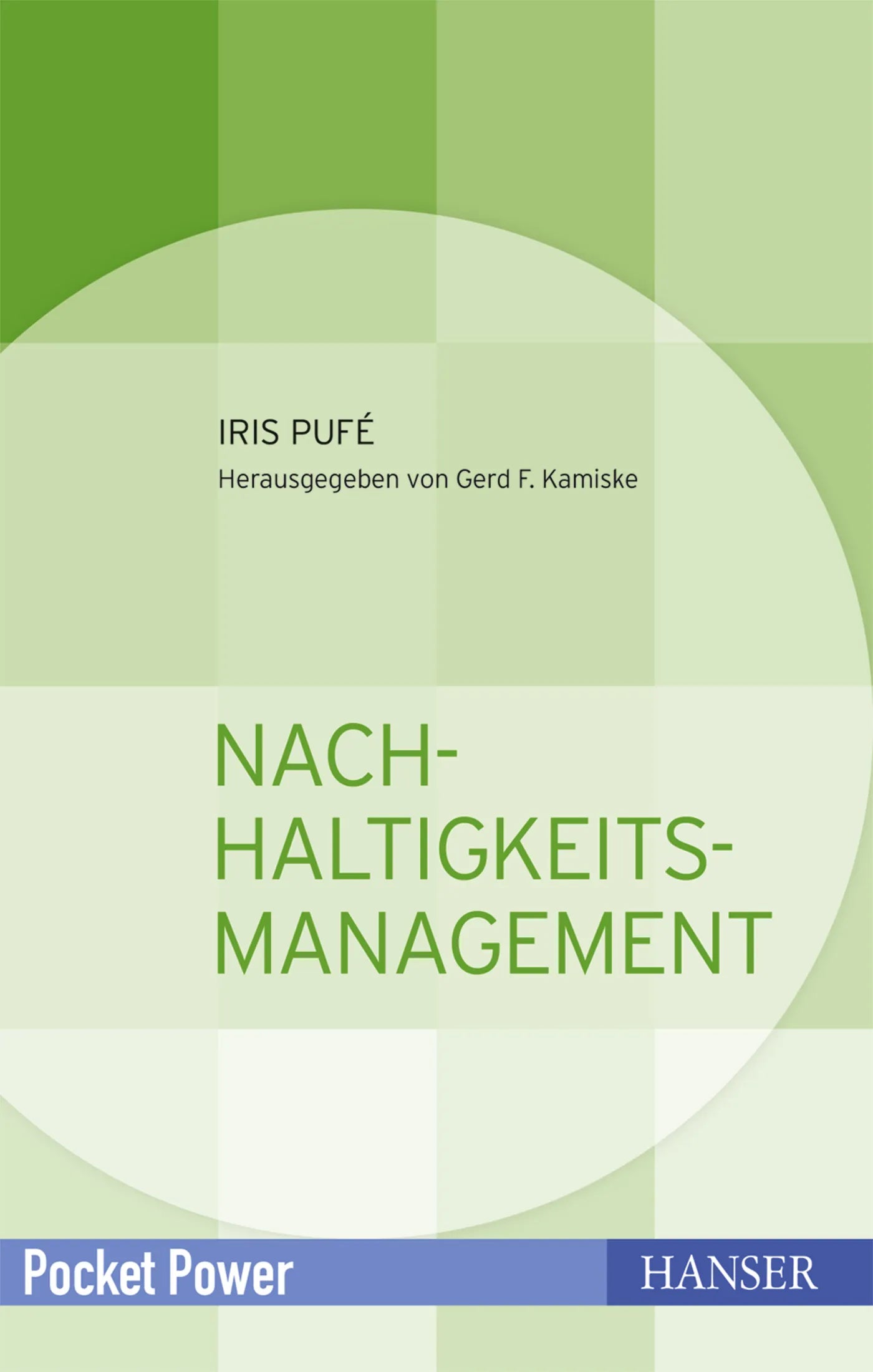 Buchcover von 'Nachhaltigkeitsmanagement' - Taschenbuch von Iris Pufé