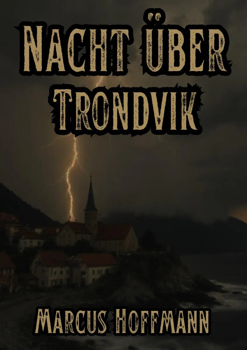 Cover: Nacht über Trondvik (E-Book) von Marcus Hoffmann