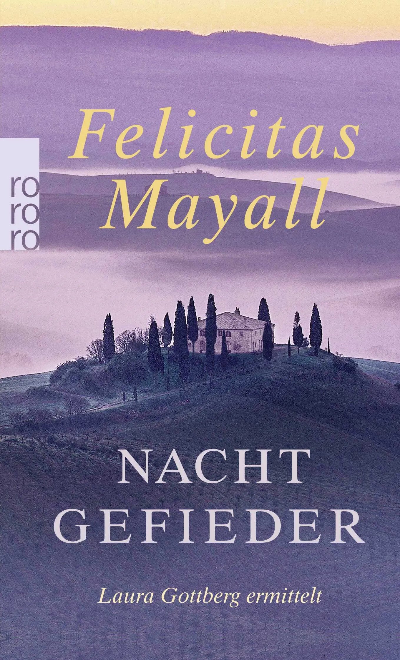 Buchcover von 'Nachtgefieder: Laura Gottbergs siebter Fall' - Taschenbuch von Felicitas Mayall