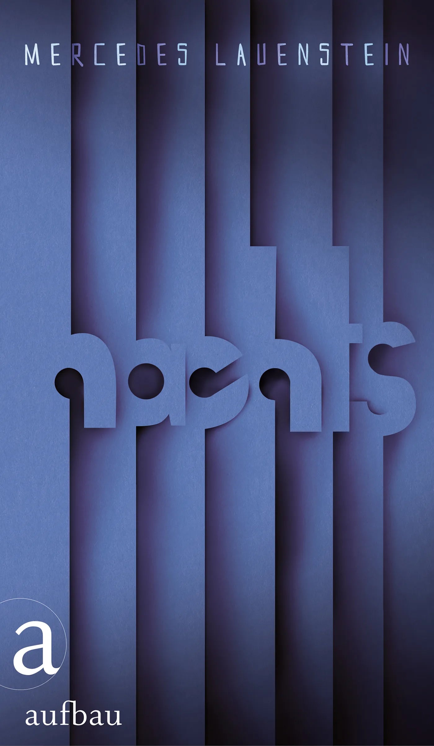 Buchcover von 'Nachts' - Gebundene Ausgabe von Mercedes Lauenstein