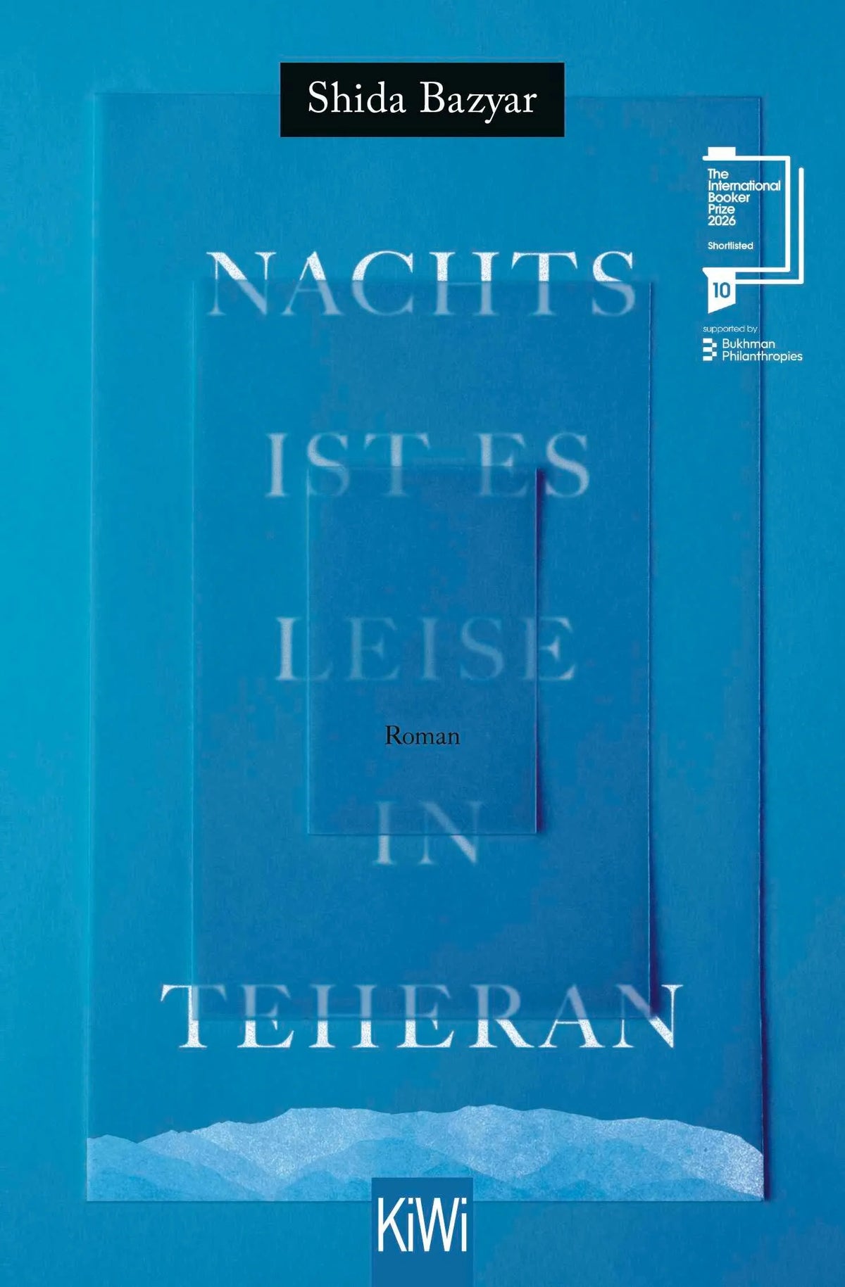 Cover: Nachts ist es leise in Teheran (Taschenbuch) von Shida Bazyar