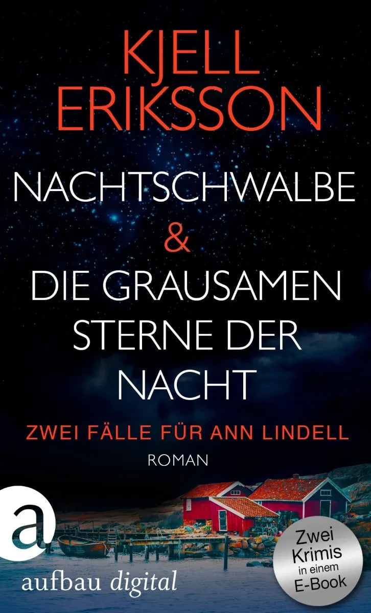 Cover: Nachtschwalbe & Die grausamen Sterne der Nacht (E-Book) von Kjell Eriksson