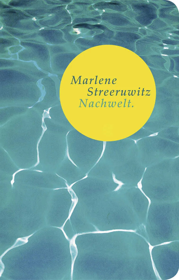 Buchcover von 'Nachwelt.' - Gebundene Ausgabe von Marlene Streeruwitz