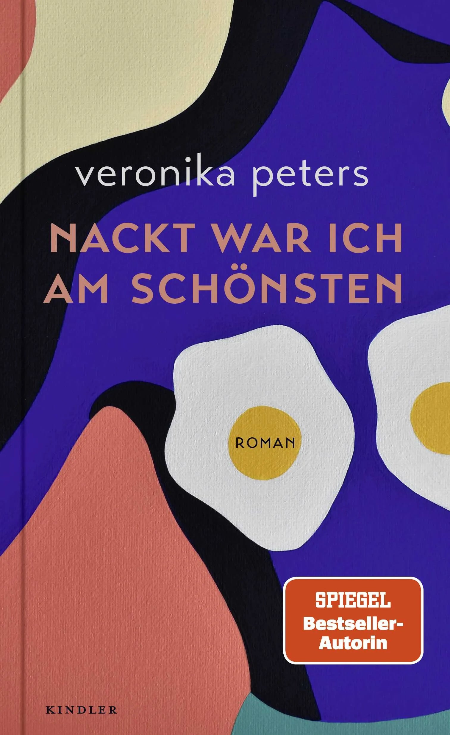 Buchcover von 'Nackt war ich am schönsten' - Gebundene Ausgabe von Veronika Peters