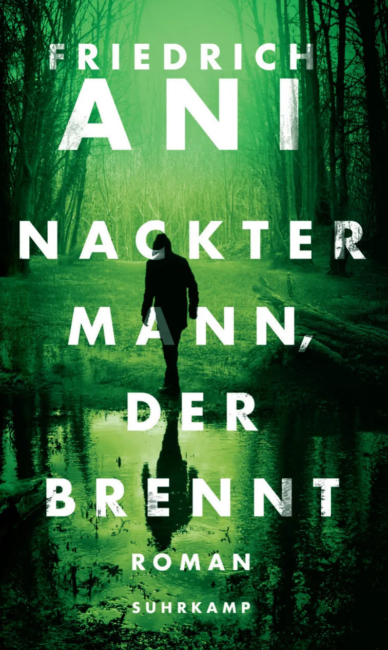 Buchcover von 'Nackter Mann, der brennt' - Taschenbuch von Friedrich Ani