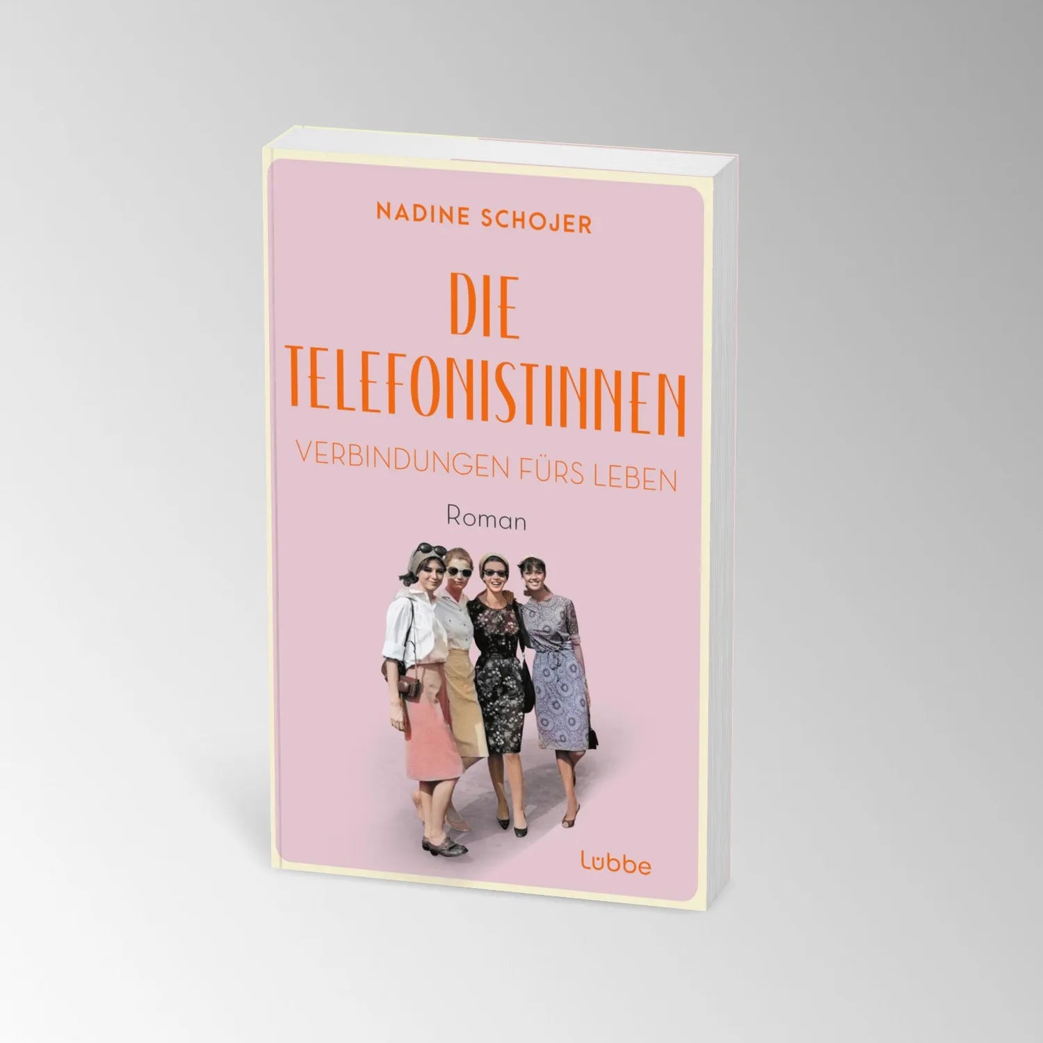 Produktansicht: Die Telefonistinnen - Verbindungen fürs Leben (Paperback)