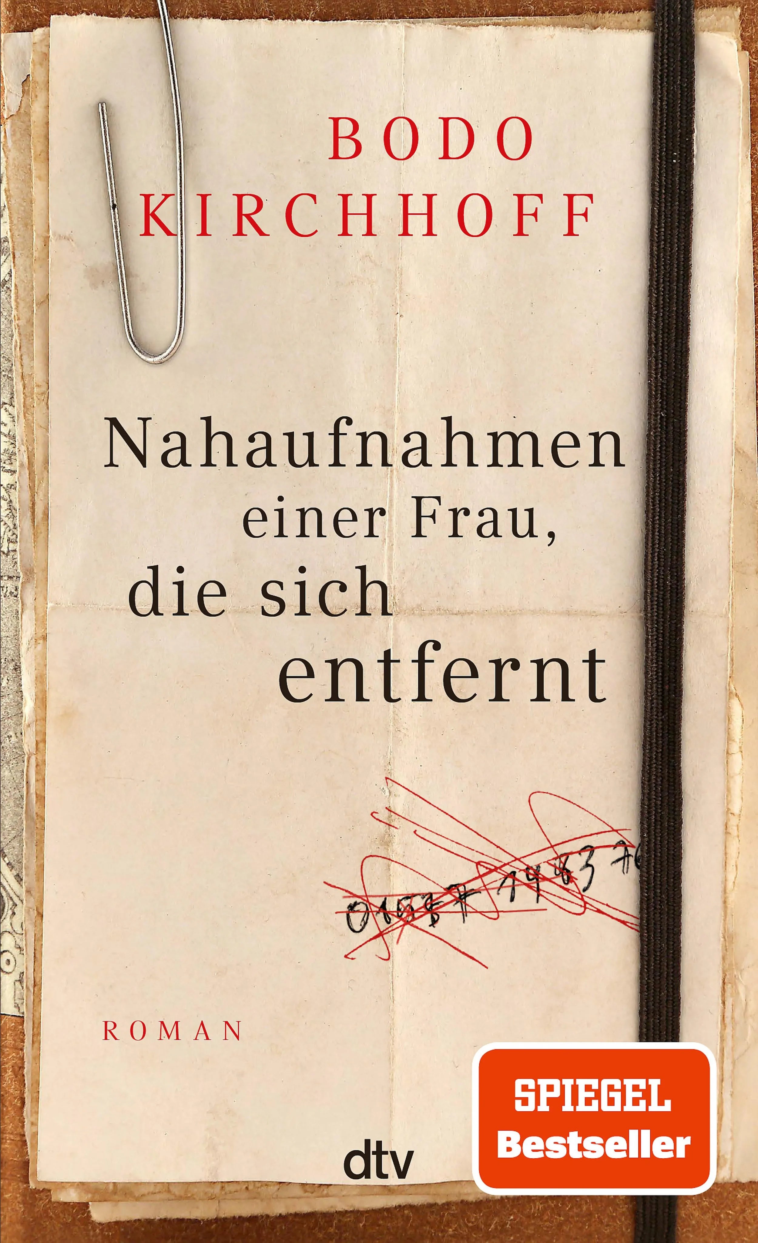Cover: Nahaufnahmen einer Frau, die sich entfernt (E-Book) von Bodo Kirchhoff