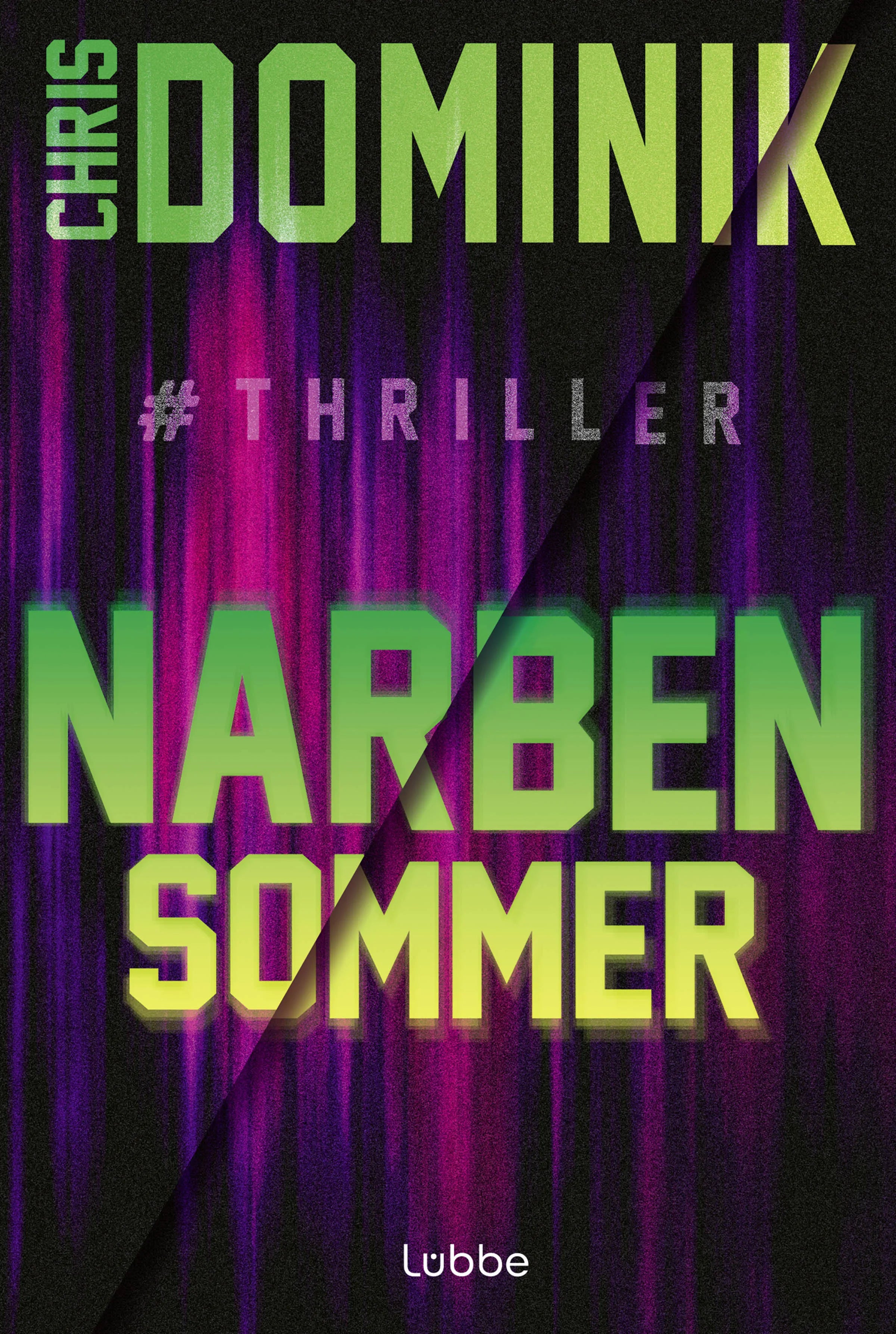 Buchcover von 'Narbensommer #Thriller' - Taschenbuch von Chris Dominik