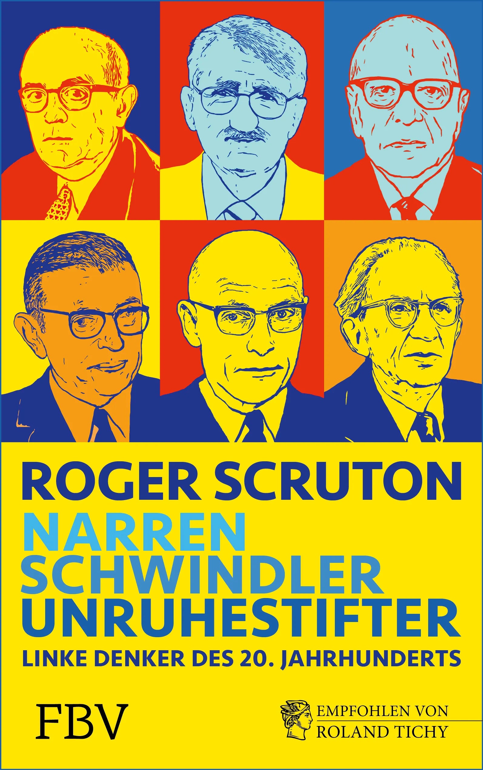 Buchcover von 'Narren, Schwindler, Unruhestifter' - Gebundene Ausgabe von Roger Scruton