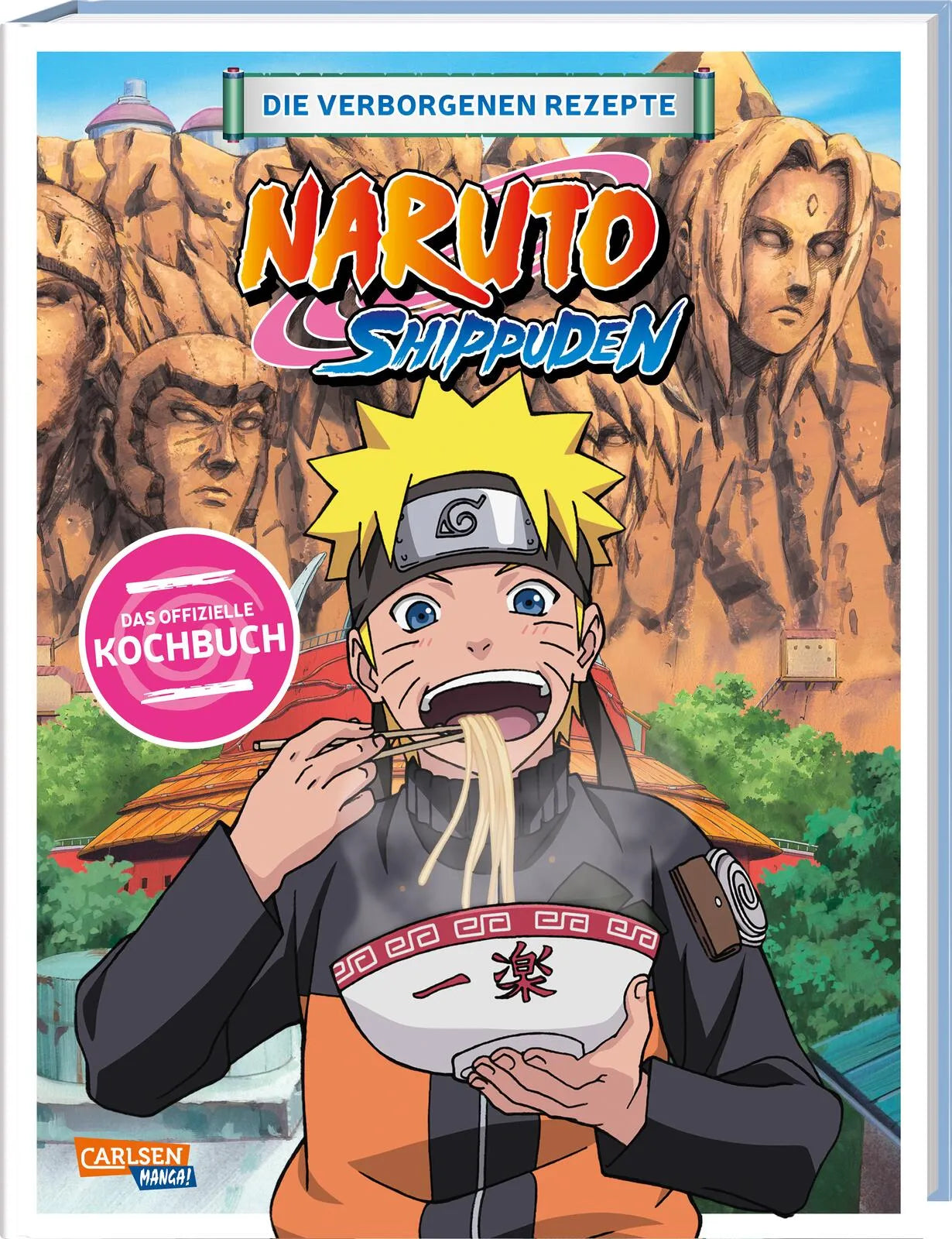 Buchcover von 'NARUTO SHIPPUDEN: Die verborgenen Rezepte' - Gebundene Ausgabe von Masashi Kishimoto