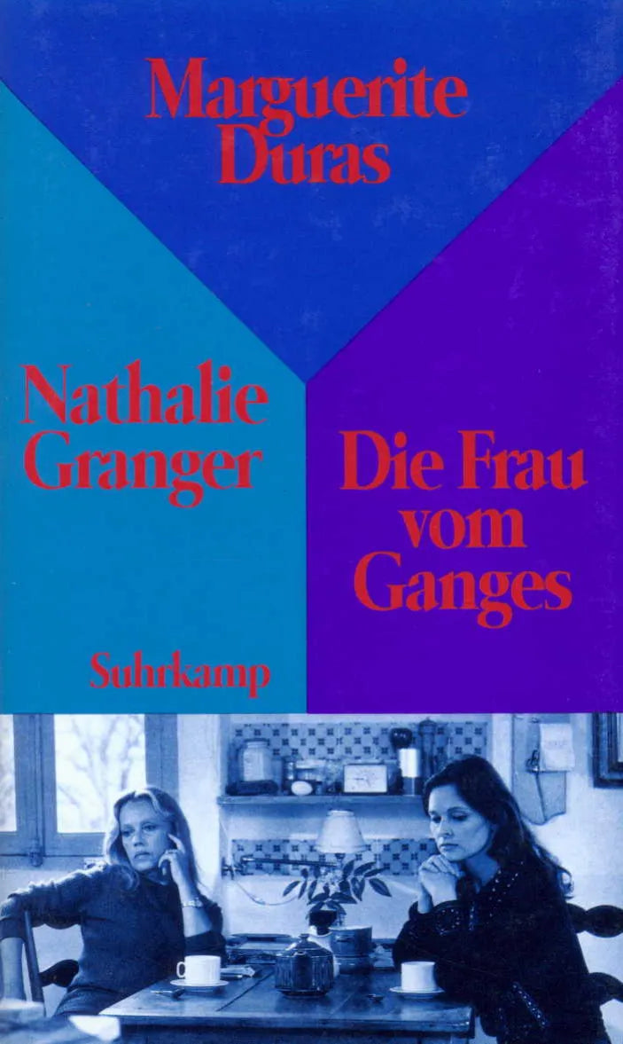 Buchcover von 'Nathalie Granger und Die Frau vom Ganges' - Gebundene Ausgabe von Marguerite Duras