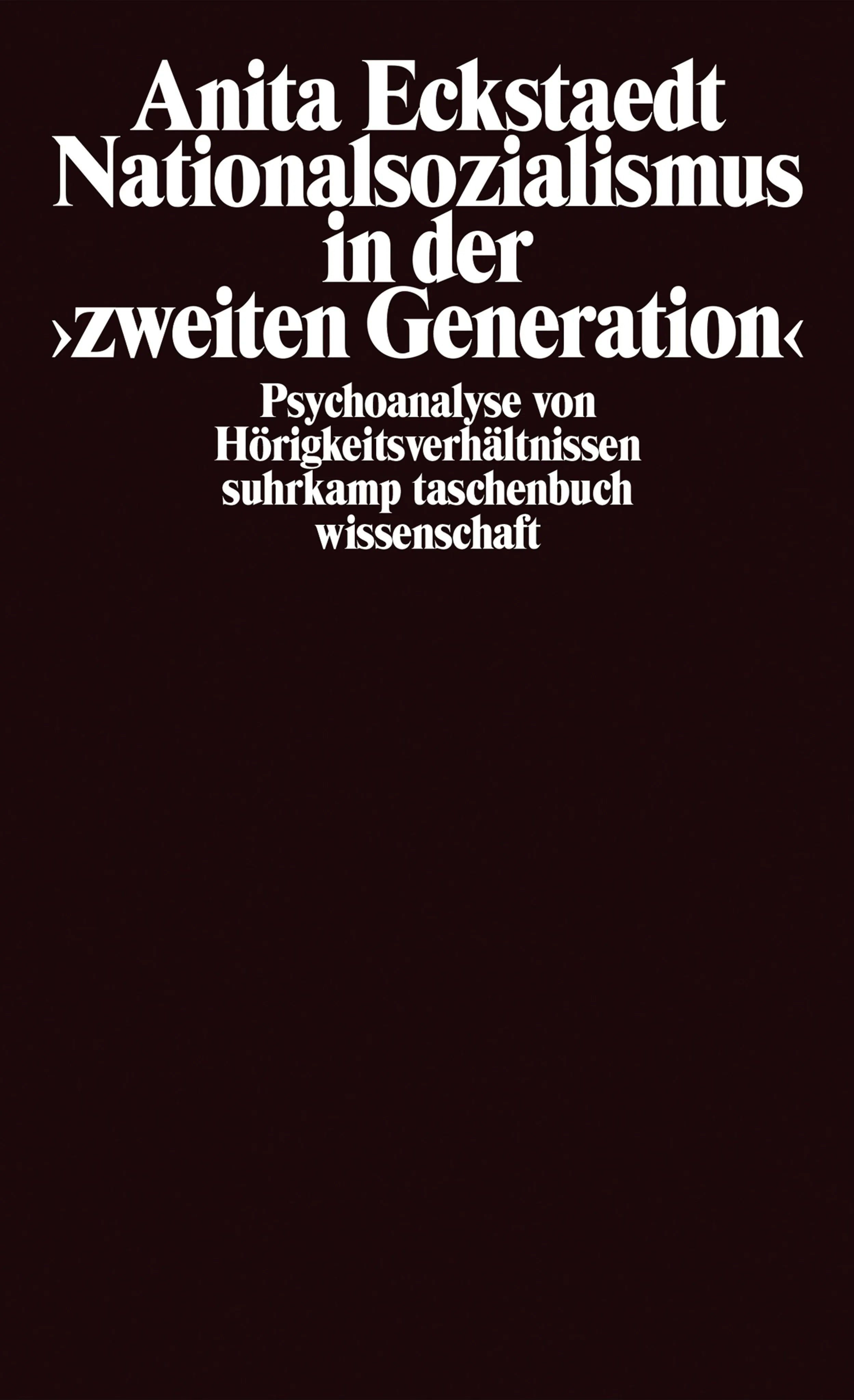 Buchcover von 'Nationalsozialismus in der »zweiten Generation«' - Taschenbuch von Anita Eckstaedt