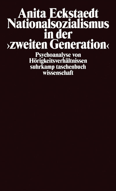Nationalsozialismus in der »zweiten Generation«