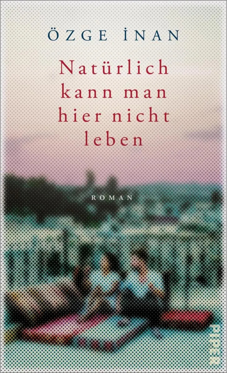 Cover: Natürlich kann man hier nicht leben (E-Book) von Özge Inan