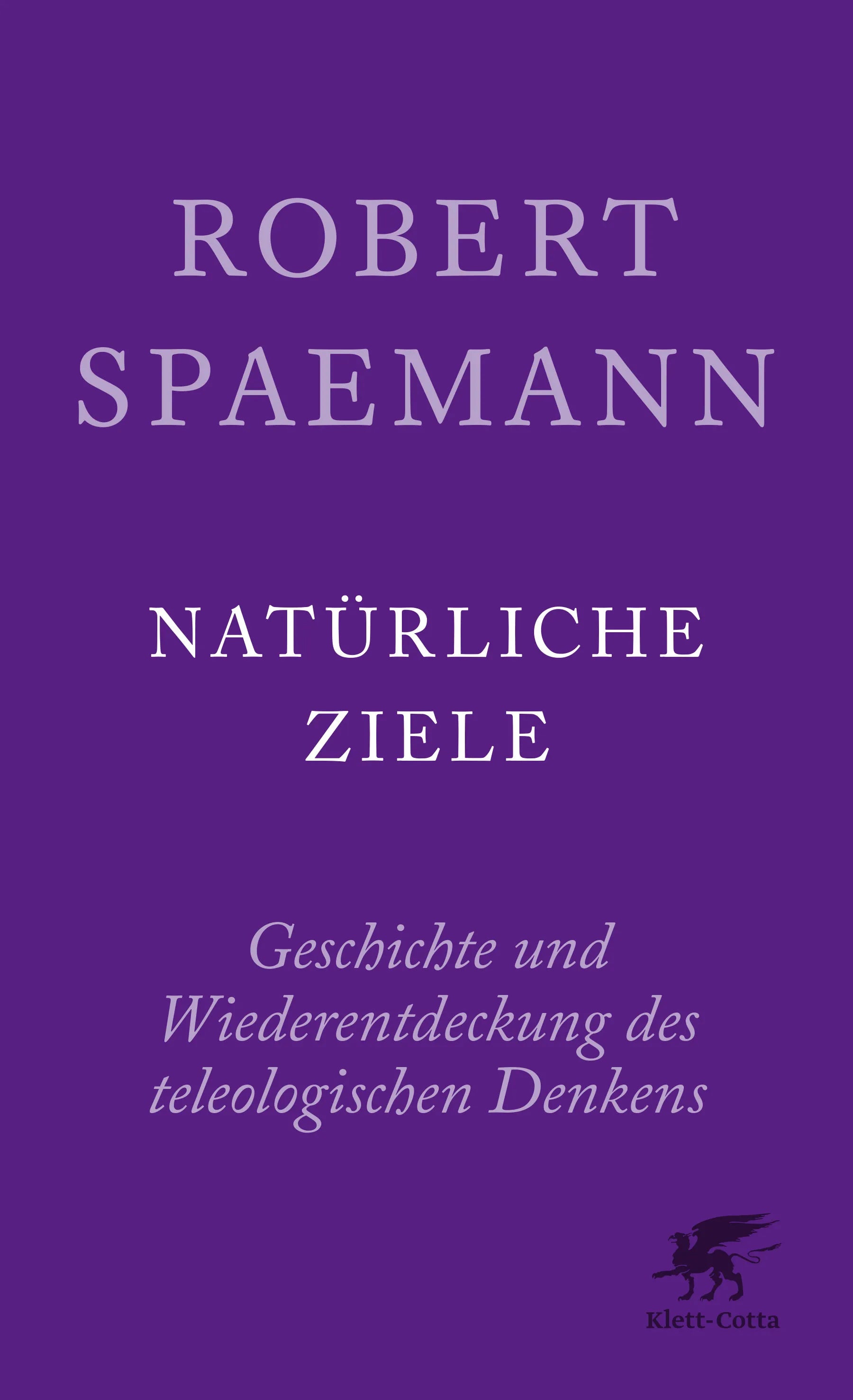 Buchcover von 'Natürliche Ziele' - Paperback von Robert Spaemann