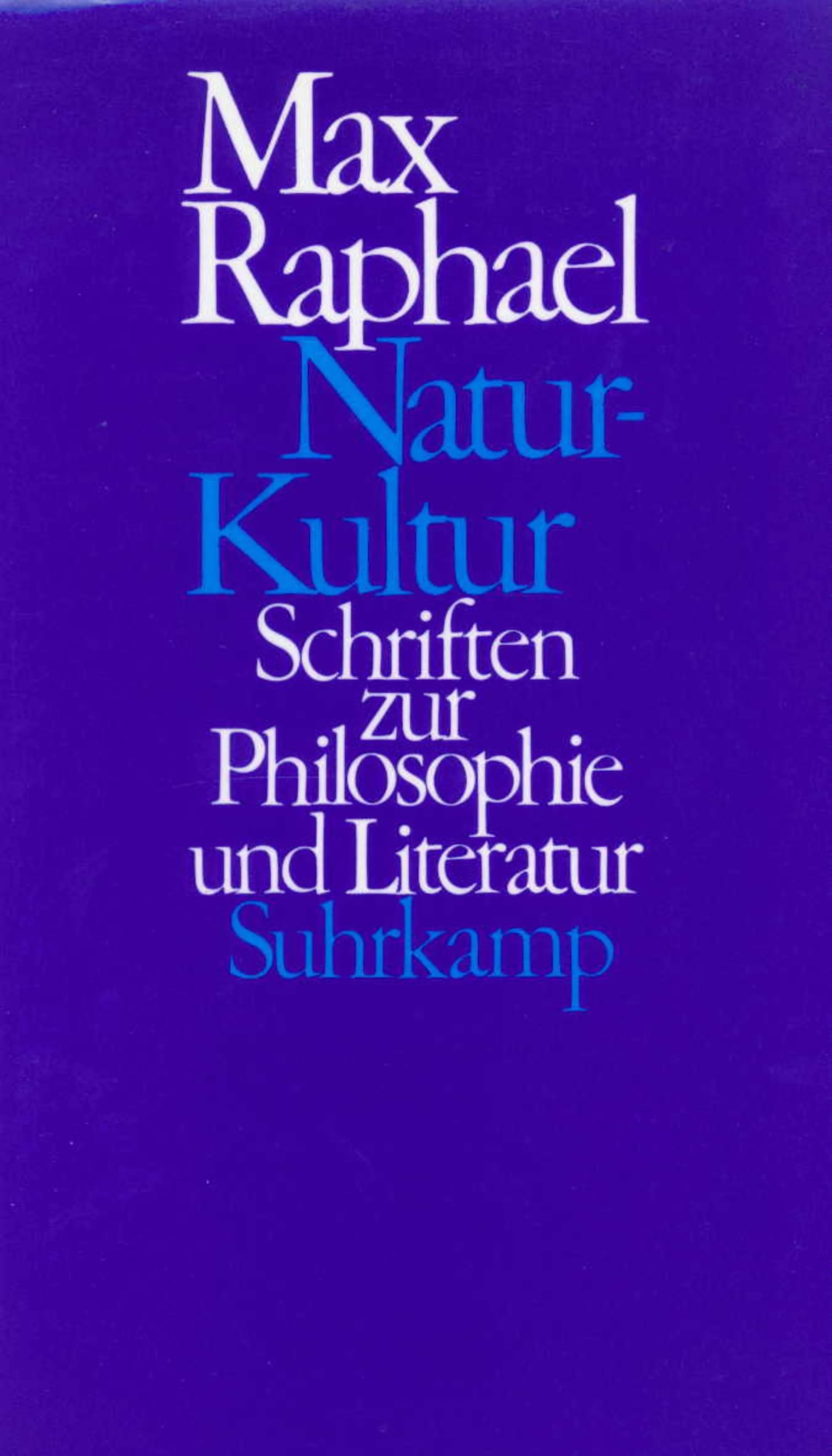 Buchcover von 'Natur – Kultur' - Gebundene Ausgabe von Max Raphael