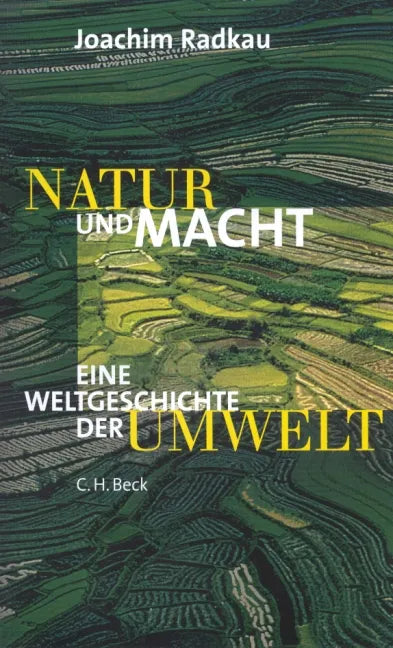 Buchcover von 'Natur und Macht' - Taschenbuch von Joachim Radkau