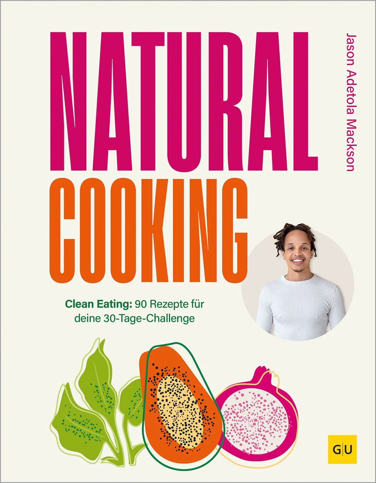 Cover: Natural Cooking (Hardcover) von Jason Adetola Mackson