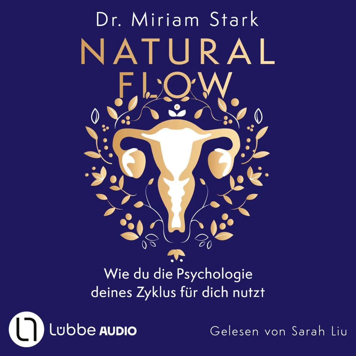 Cover: Natural Flow (Hörbuch Download) von Miriam Stark