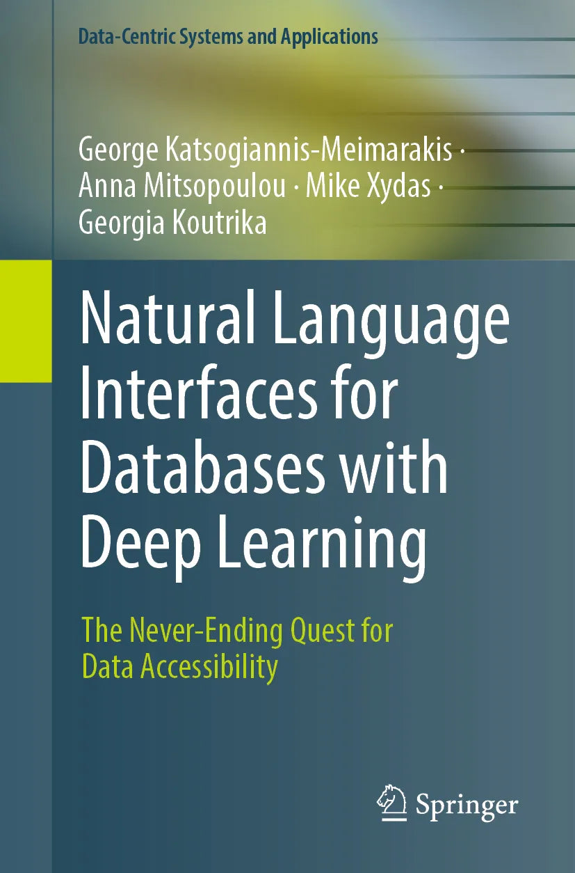 Cover: Natural Language Interfaces for Databases with Deep Learning (E-Book) von George Katsogiannis-Meimarakis