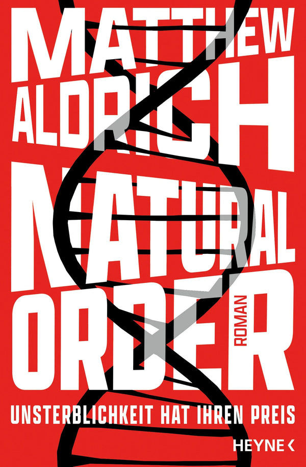 Natural Order – Unsterblichkeit hat ihren Preis