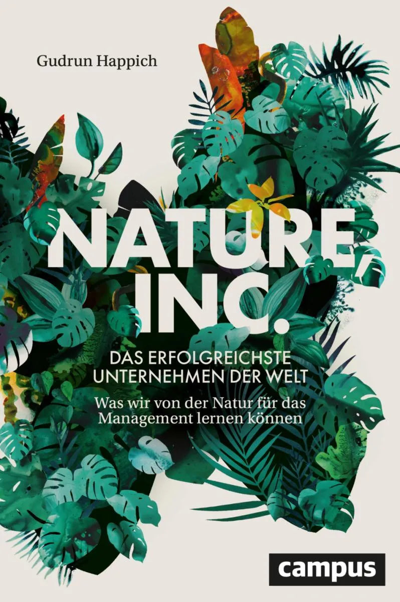 Cover: Nature, Inc. - das erfolgreichste Unternehmen der Welt (E-Book) von Gudrun Happich
