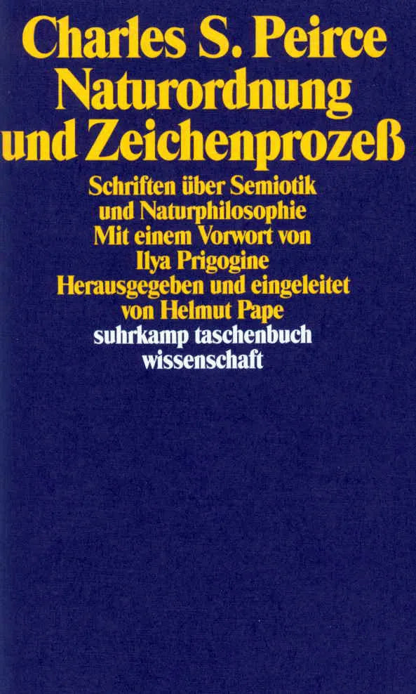 Buchcover von 'Naturordnung und Zeichenprozeß' - Taschenbuch von Charles Sanders Peirce
