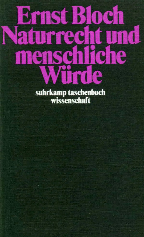 Buchcover von 'Naturrecht und menschliche Würde' - Taschenbuch von Ernst Bloch