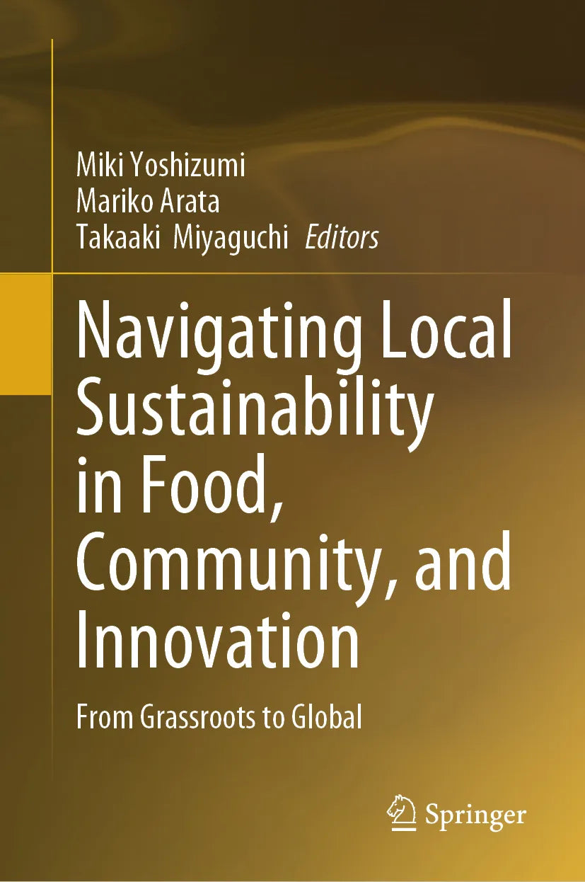 Cover: Navigating Local Sustainability in Food, Community, and Innovation (E-Book)