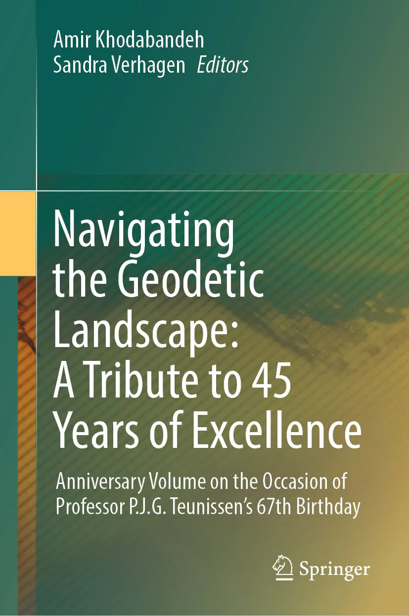 Cover: Navigating the Geodetic Landscape: A Tribute to 45 Years of Excellence (E-Book)