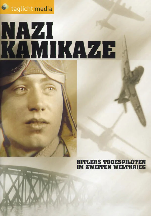 Nazi Kamikaze - Hitlers Todespiloten im zweit... - DVD