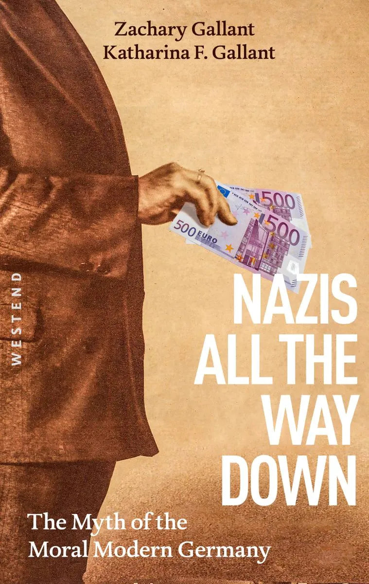 Cover: Nazis All The Way Down (E-Book) von Katharina F. Gallant