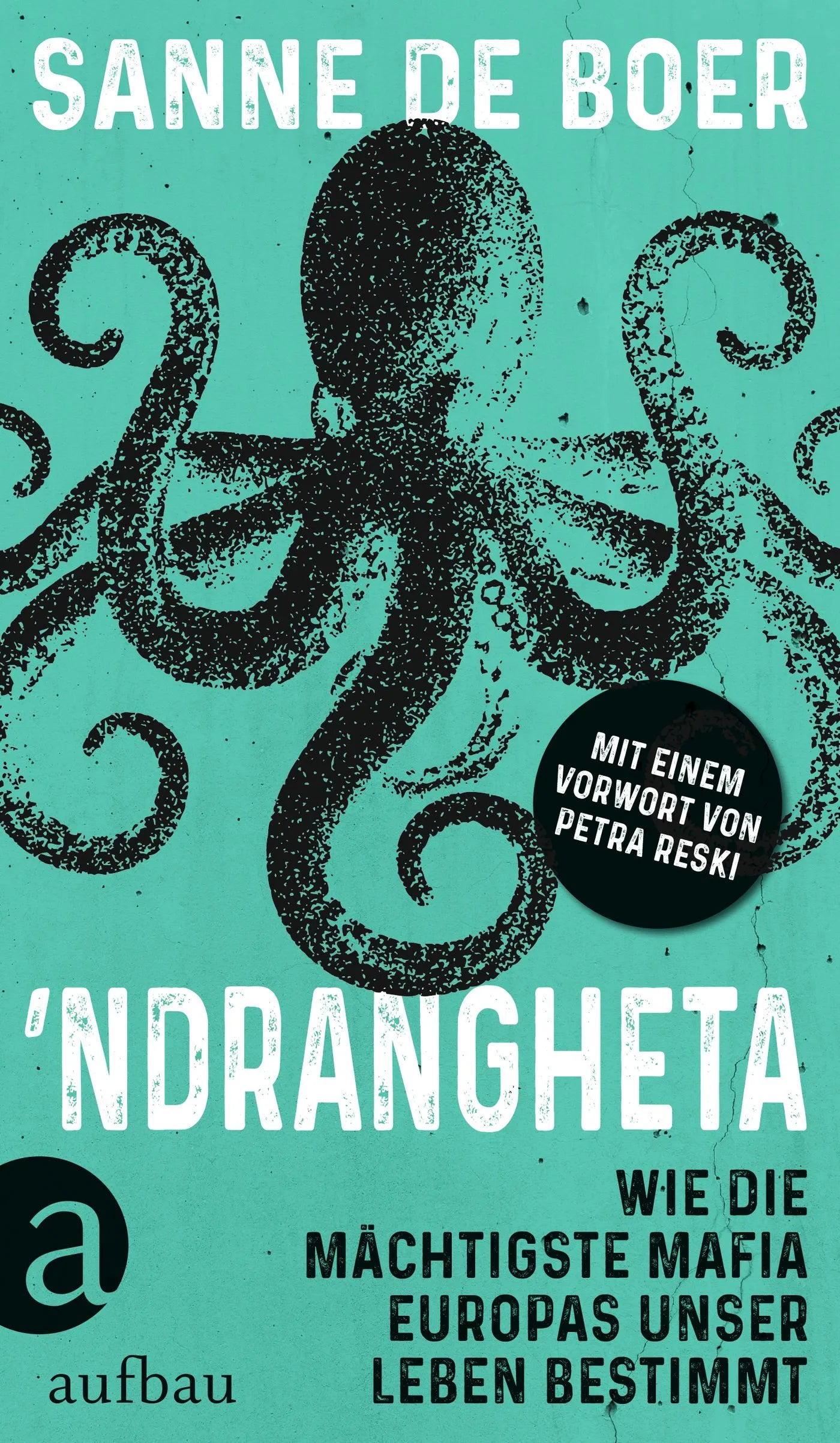 Buchcover von 'Ndrangheta' - Gebundene Ausgabe von Sanne de Boer