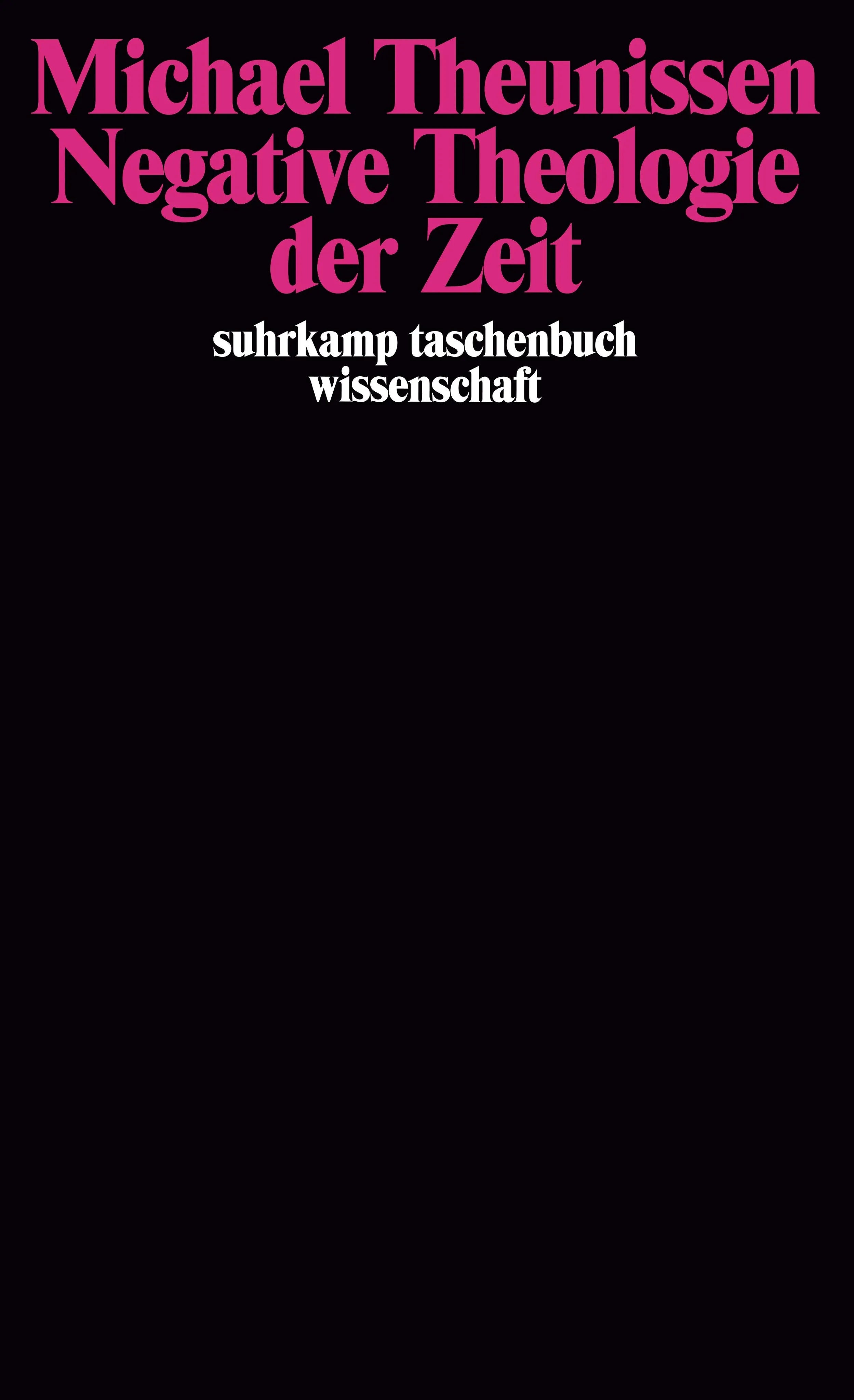 Buchcover von 'Negative Theologie der Zeit' - Taschenbuch von Michael Theunissen