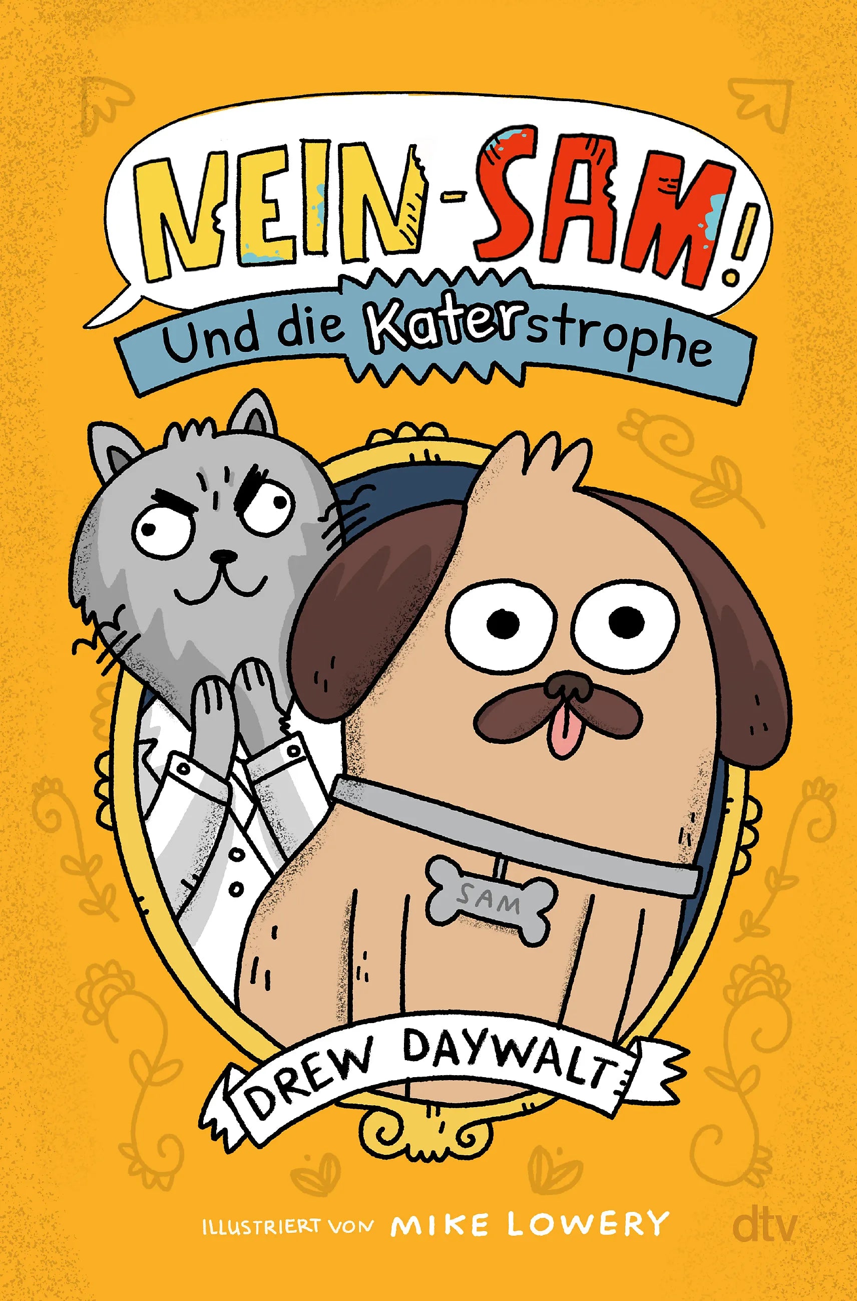 Cover: Nein-Sam! Und die Katerstrophe (Hardcover) von Drew Daywalt