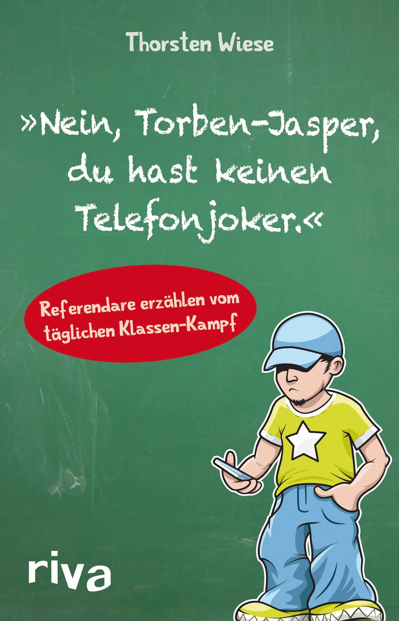 Buchcover von '"Nein, Torben-Jasper, du hast keinen Telefonjoker."' - Taschenbuch von Thorsten Wiese