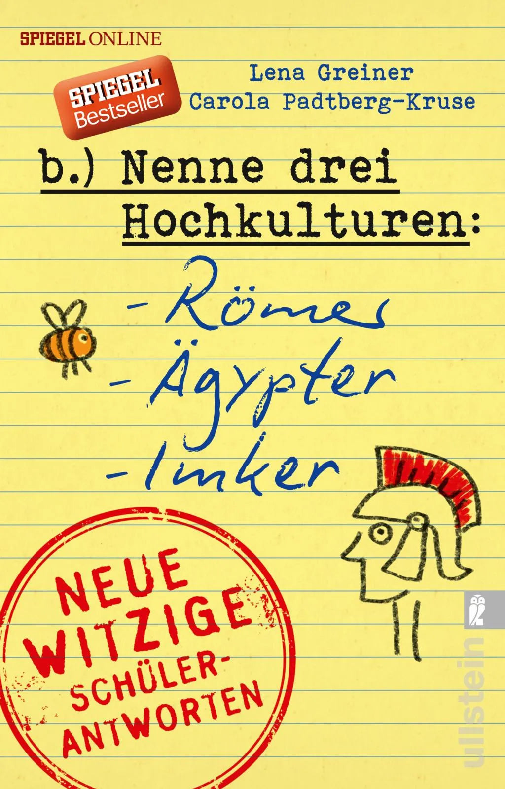 Buchcover von 'Nenne drei Hochkulturen: Römer, Ägypter, Imker' - Taschenbuch von Lena Greiner