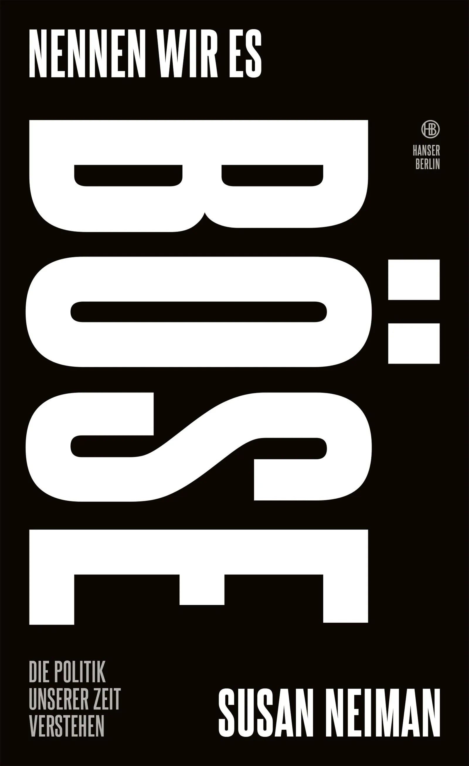 Cover: Nennen wir es böse (E-Book) von Susan Neiman