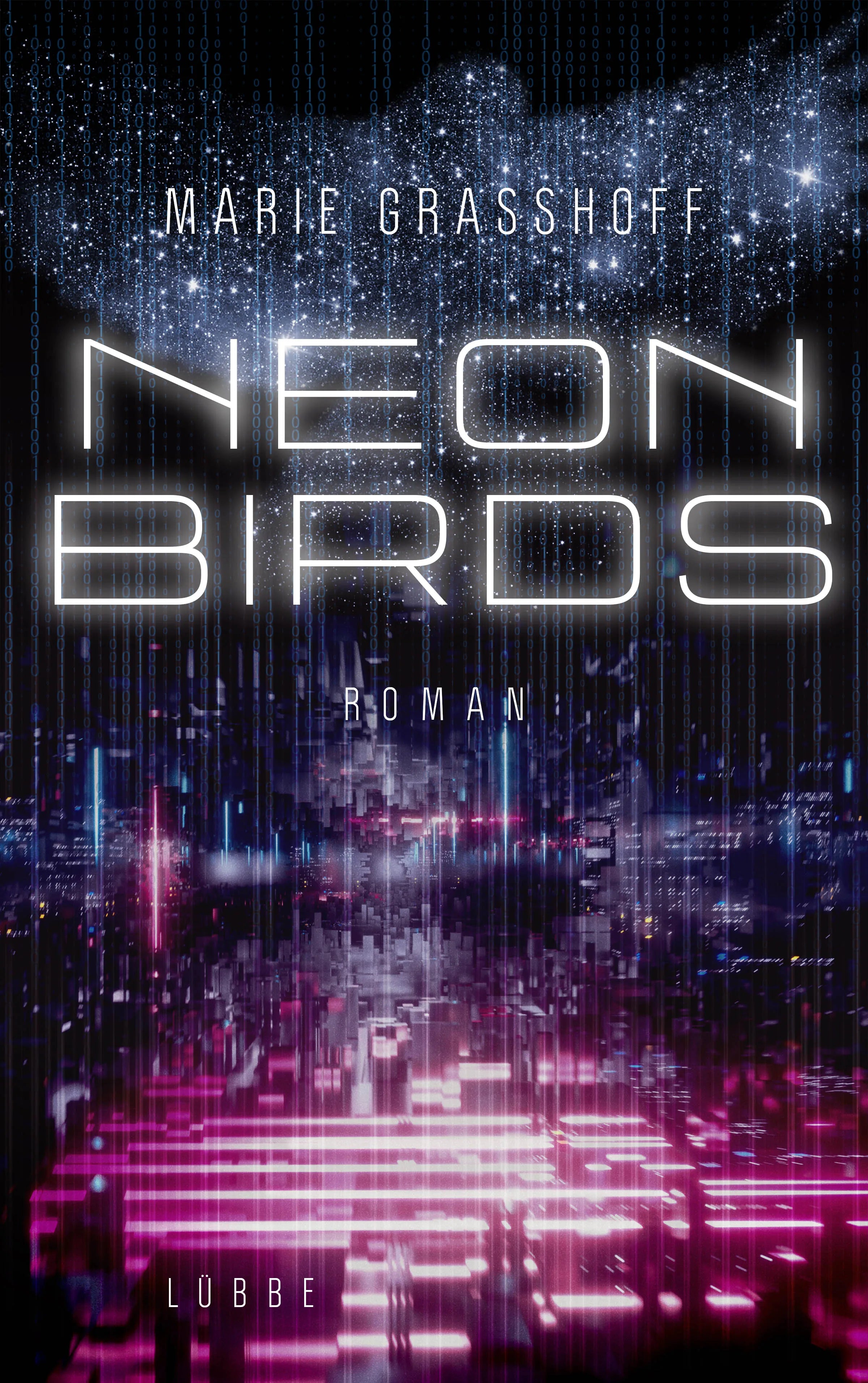 Buchcover von 'Neon Birds' - Paperback von Marie Graßhoff