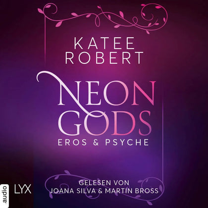 Cover: Neon Gods - Eros &amp; Psyche (Hörbuch Download) von Katee Robert