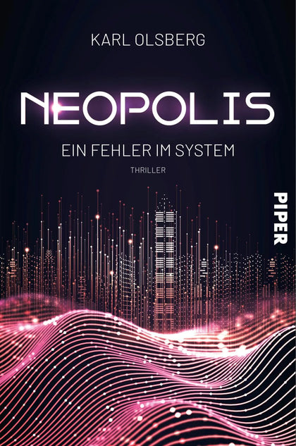 Buchcover von 'Neopolis – Ein Fehler im System' - Paperback von Karl Olsberg