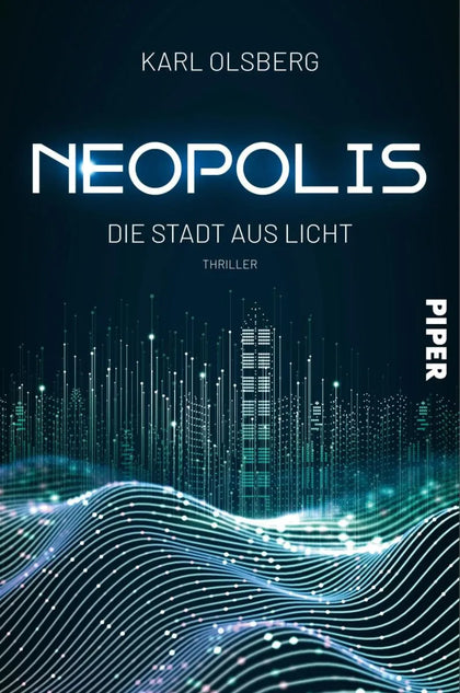 Cover: Neopolis - Die Stadt aus Licht (E-Book) von Karl Olsberg