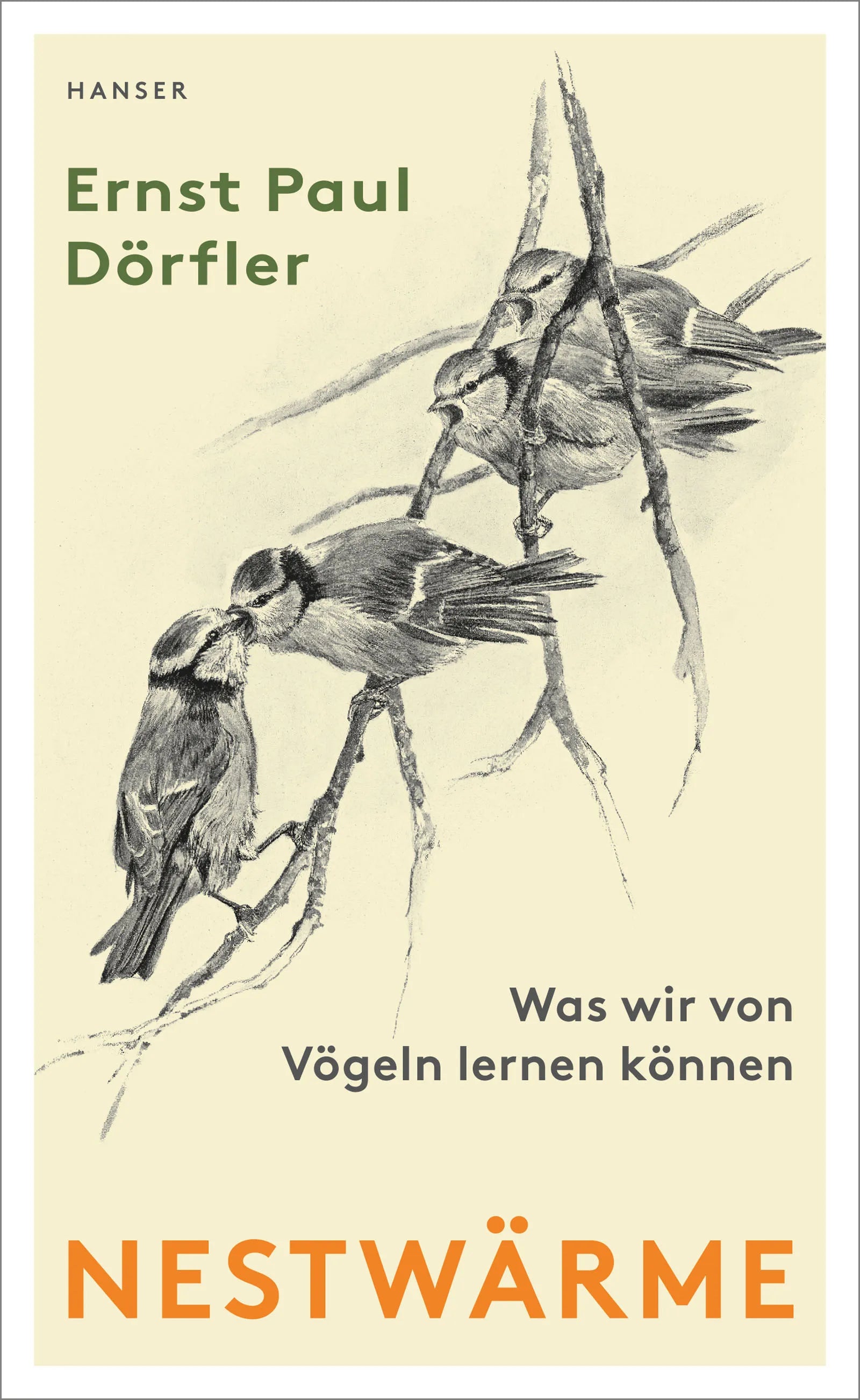 Buchcover von 'Nestwärme' - Gebundene Ausgabe von Ernst Paul Dörfler