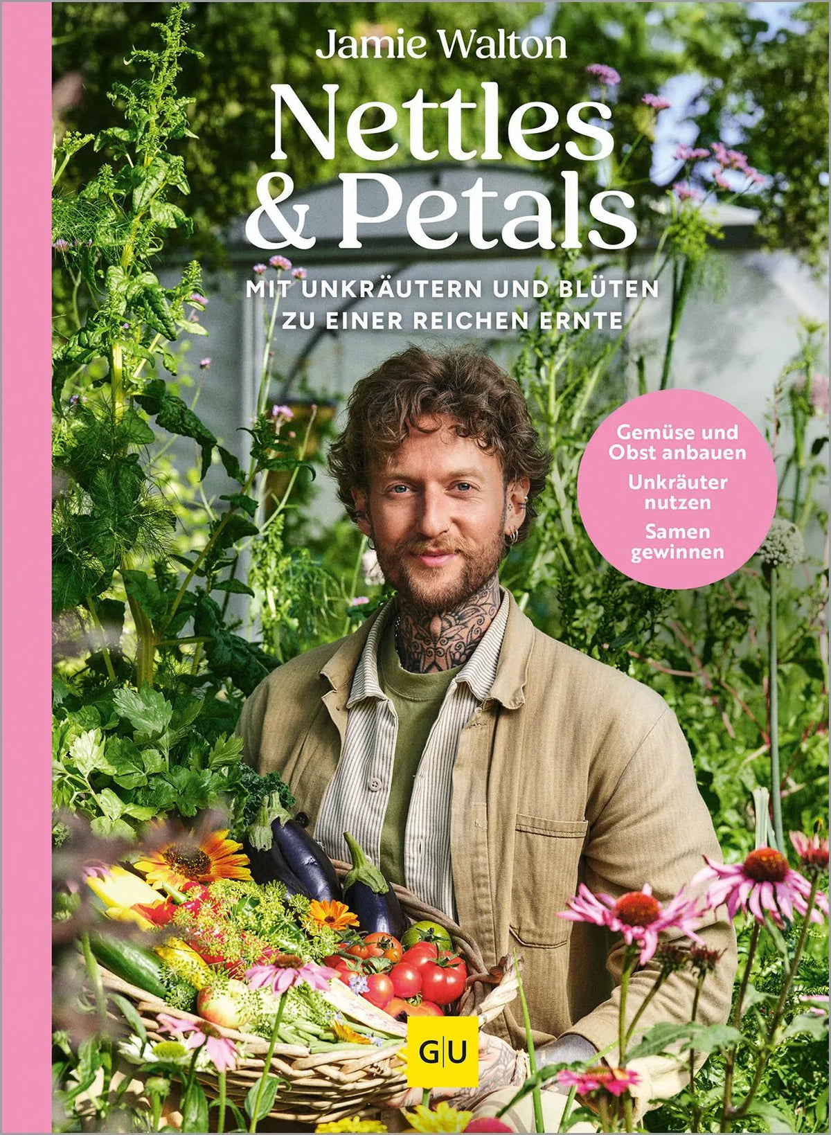 Cover: Nettles & Petals (Hardcover) von Jamie Walton